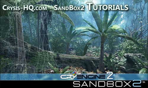 Crysis-HQ SandBox2 Tutorial Section